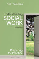 Understanding Social Work : Preparing for Practice-9781350399167