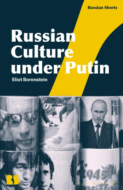 Russian Culture under Putin-9781350399396