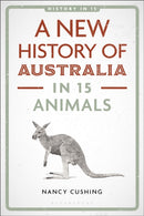 New History of Australia in 15 Animals