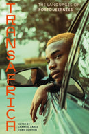 Transafrica : The Languages of Postqueerness-9781350400757