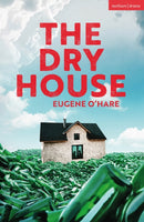 The Dry House-9781350406520