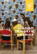 Judaism in North America : An Introduction-9781350406827