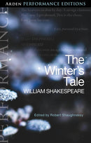 The Winter's Tale: Arden Performance Editions-9781350408661