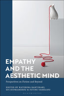 Empathy and the Aesthetic Mind : Perspectives on Fiction and Beyond-9781350409569