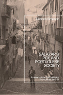 Salazar's PIDE and Portuguese Society : A History of the Political Police From Below, 1955-74-9781350410268