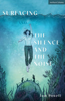 Surfacing and The Silence and the Noise-9781350410671