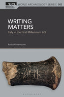 Writing Matters : Italy in the First Millennium BCE-9781350412514