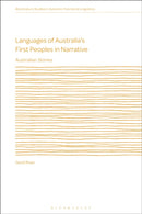 Languages of Australia's First Peoples in Narrative : Australian Stories-9781350413931