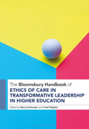 The Bloomsbury Handbook of Ethics of Care in Transformative Leadership in Higher Education-9781350414587