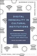 Digital Inequality in Cultural Institutions