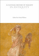 Cultural History of Tragedy in Antiquity