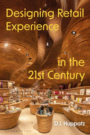 Designing Retail Experience in the 21st Century-9781350423299