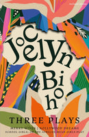 Jocelyn Bioh: Three Plays : Merry Wives; Nollywood Dreams; School Girls, Or, The African Mean Girls Play-9781350423343