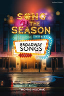 Song of the Season : Outstanding Broadway Songs since 1891-9781350423725