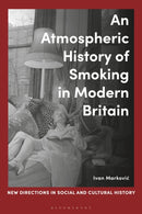 Atmospheric History of Smoking in Modern Britain