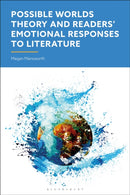 Possible Worlds Theory and  Readers'' Emotional Responses to Literature