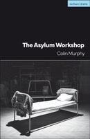 The Asylum Workshop-9781350429734