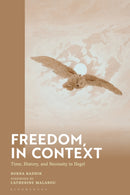 Freedom, in Context : Time, History, and Necessity in Hegel-9781350430082