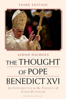 The Thought of Pope Benedict XVI : An Introduction to the Theology of Joseph Ratzinger-9781350431133