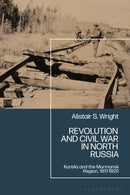 Revolution and Civil War in North Russia
