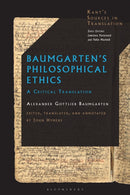 Baumgarten's Philosophical Ethics : A Critical Translation-9781350436411