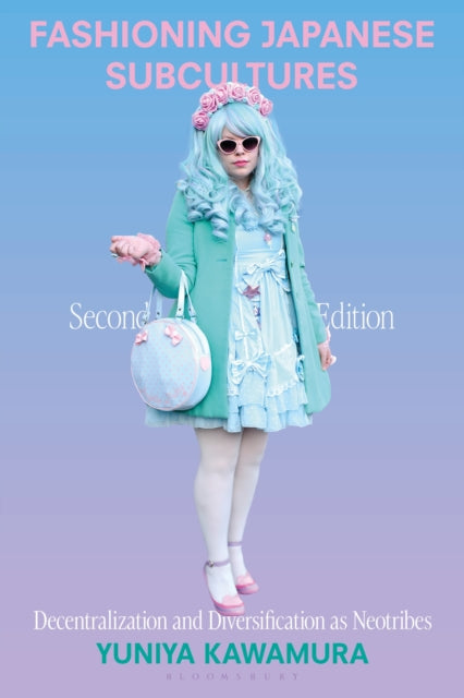 Fashioning Japanese Subcultures