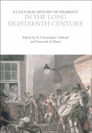 A Cultural History of Disability in the Long Eighteenth Century-9781350436732