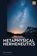 Metaphysical Hermeneutics-9781350437807