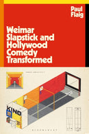Weimar Slapstick and Hollywood Comedy Transformed-9781350439153