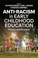 Anti-racism in Early Childhood Education : Theory and Practice-9781350441040