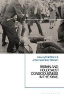 Britain and Holocaust Consciousness in the 1960s-9781350443952