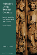 Europe''s Long Twelfth Century