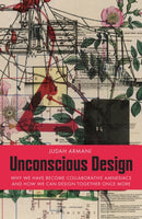 Unconscious Design