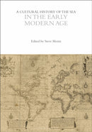 A Cultural History of the Sea in the Early Modern Age-9781350451186