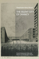 Silent City of Drancy