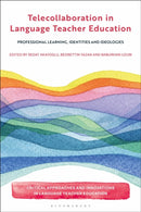 Telecollaboration in Language Teacher Education : Professional Learning, Identities and Ideologies-9781350454248