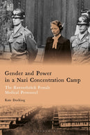 Gender and Power in a Nazi Concentration Camp