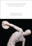 A Cultural History of Sport in Antiquity-9781350460980