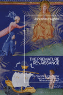 Premature Renaissance