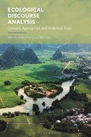 Ecological Discourse Analysis : Concept, Approaches and Analytical Tools-9781350462915