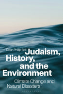 Judaism, History, and the Environment : Climate Change and Natural Disasters-9781350463219