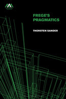 Frege''s Pragmatics
