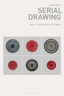 Serial Drawing : Space, Time and the Art Object-9781350464117
