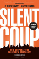 Silent Coup : How Corporations Overthrew Democracy-9781350464568