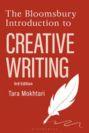 The Bloomsbury Introduction to Creative Writing-9781350467132