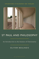 St Paul and Philosophy : An Introduction to the Essence of Christianity-9781350469976