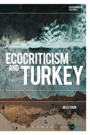 Ecocriticism and Turkey-9781350470224
