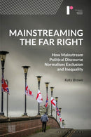 Mainstreaming the Far Right