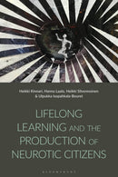 Lifelong Learning and the Production of Neurotic Citizens