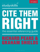 Cite Them Right : The Essential Referencing Guide-9781350477261